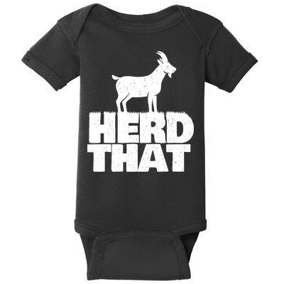 Herd That Goat Farm Animal Lover Rancher Farmer Farming Baby Bodysuit