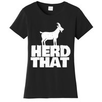 Herd That Goat Farm Animal Lover Rancher Farmer Farming Women's T-Shirt