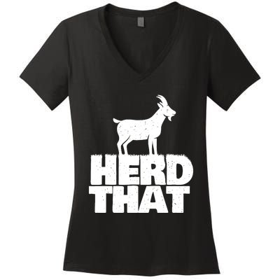 Herd That Goat Farm Animal Lover Rancher Farmer Farming Women's V-Neck T-Shirt