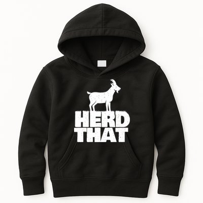 Herd That Goat Farm Animal Lover Rancher Farmer Farming Kids Hoodie