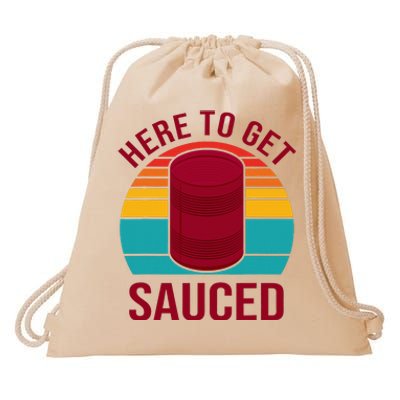 Here To Get Sauced Funny Retro Drawstring Bag