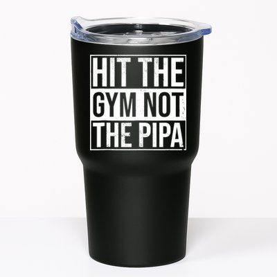 Hit The Gym Not The Pipa Tumbler