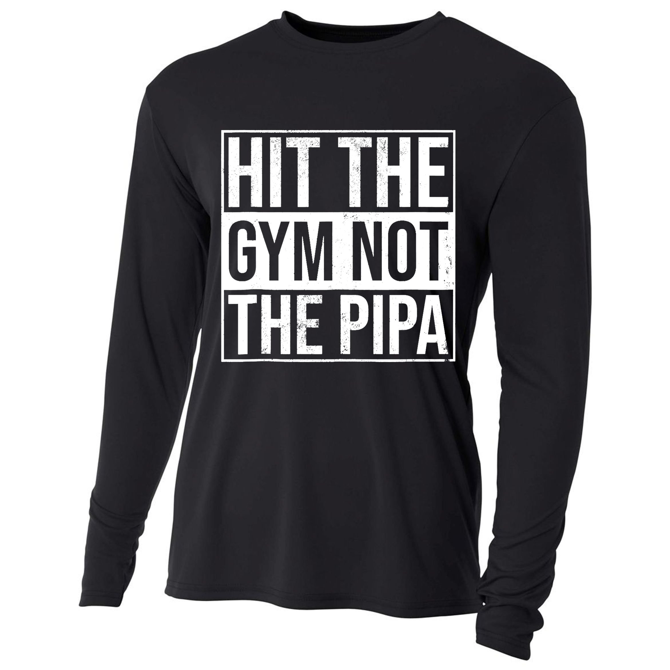 Hit The Gym Not The Pipa Cooling Performance Long Sleeve Crew
