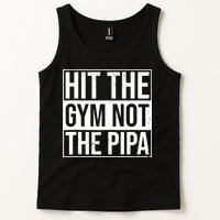 Hit The Gym Not The Pipa Tank Top