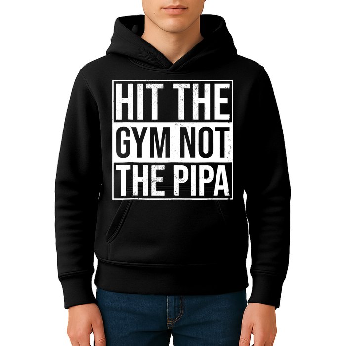 Hit The Gym Not The Pipa Kids Hoodie