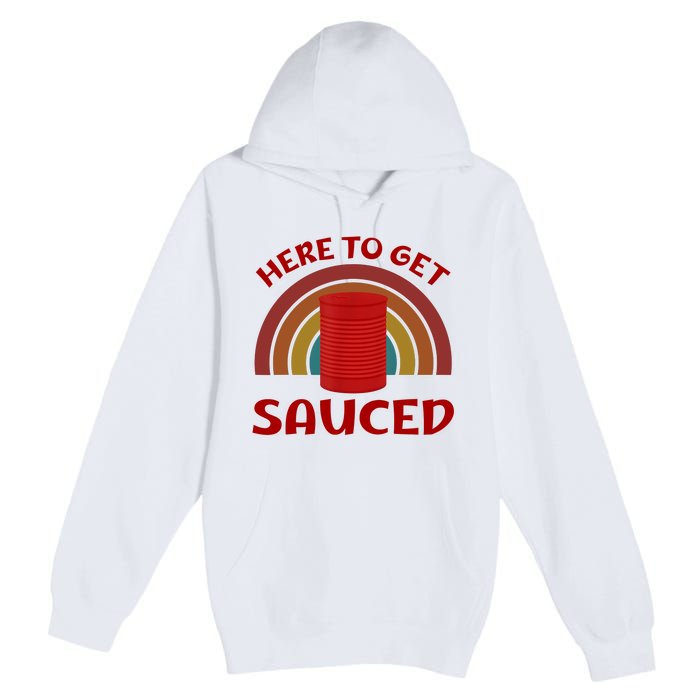 Here To Get Sauced Funny Cranberry Sauce Thanksgiving Food Premium Pullover Hoodie