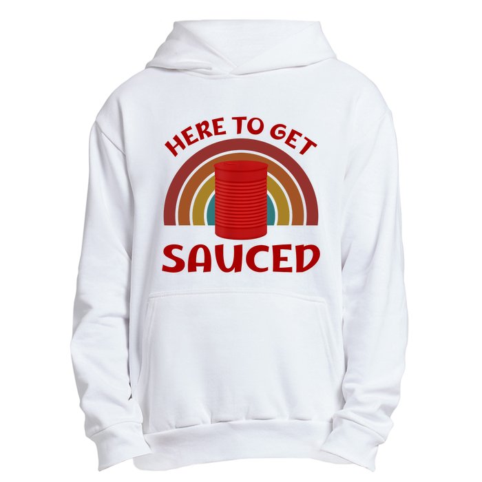 Here To Get Sauced Funny Cranberry Sauce Thanksgiving Food Urban Pullover Hoodie