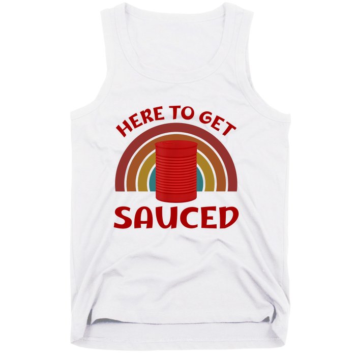 Here To Get Sauced Funny Cranberry Sauce Thanksgiving Food Tank Top