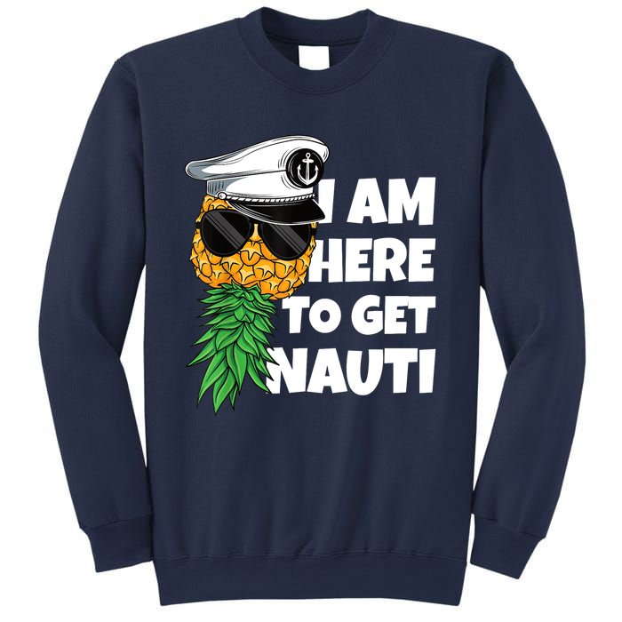 Here To Get Nauti Cruise Boat Upside Down Pineapple Swinger Sweatshirt