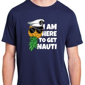 Here To Get Nauti Cruise Boat Upside Down Pineapple Swinger Adult ChromaSoft Performance T-Shirt