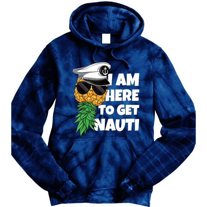 Here To Get Nauti Cruise Boat Upside Down Pineapple Swinger Tie Dye Hoodie