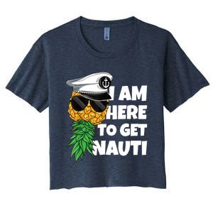 Here To Get Nauti Cruise Boat Upside Down Pineapple Swinger Women's Crop Top Tee