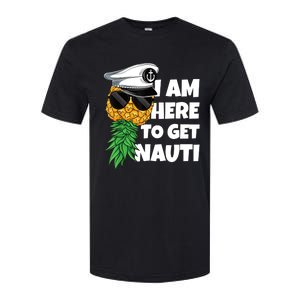 Here To Get Nauti Cruise Boat Upside Down Pineapple Swinger Softstyle CVC T-Shirt