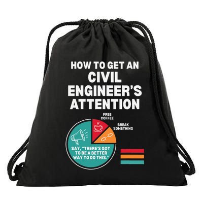 How To Get Engineers Attention Funny Civil Engineering Drawstring Bag