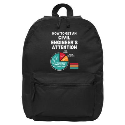 How To Get Engineers Attention Funny Civil Engineering 16 in Basic Backpack