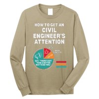 How To Get Engineers Attention Funny Civil Engineering Long Sleeve Shirt