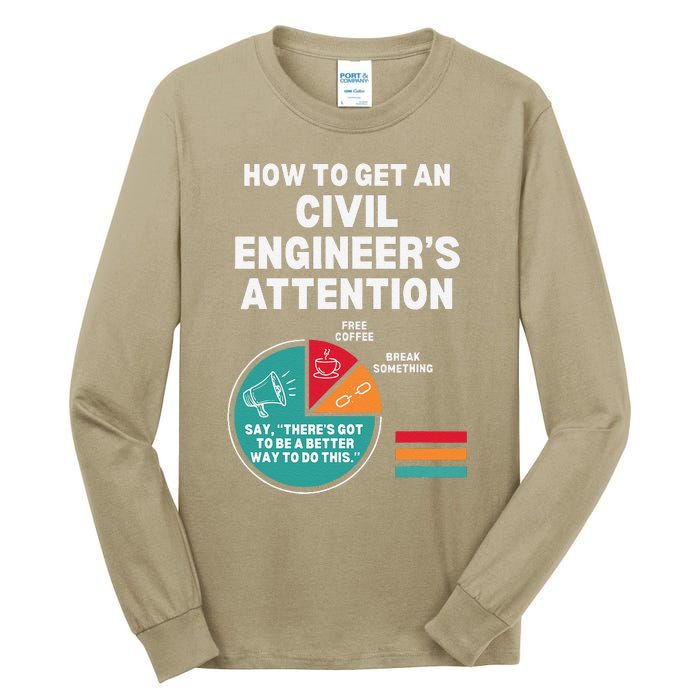 How To Get Engineers Attention Funny Civil Engineering Tall Long Sleeve T-Shirt