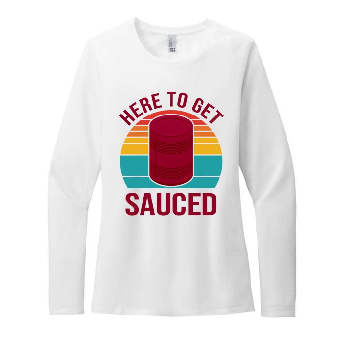 Here To Get Sauced Funny Retro Womens CVC Long Sleeve Shirt