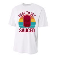 Here To Get Sauced Funny Retro Performance Sprint T-Shirt