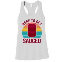 Here To Get Sauced Funny Retro Women's Racerback Tank