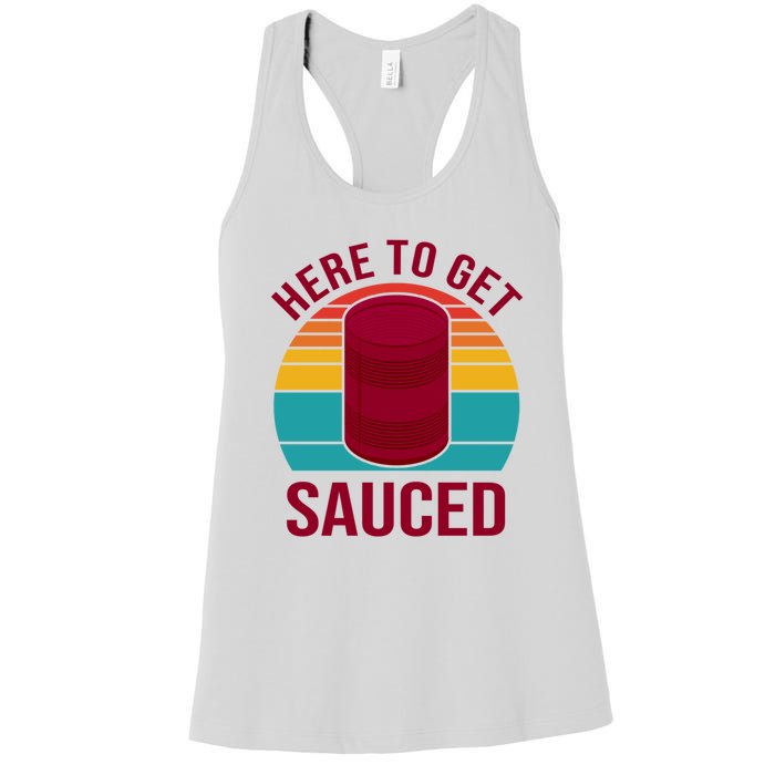 Here To Get Sauced Funny Retro Women's Racerback Tank