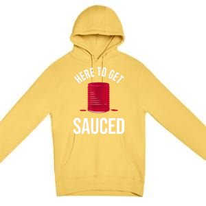 Here To Get Sauced Funny Premium Pullover Hoodie