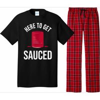 Here To Get Sauced Funny Pajama Set