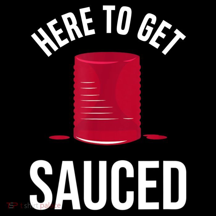 Here To Get Sauced Funny 16 in Basic Backpack