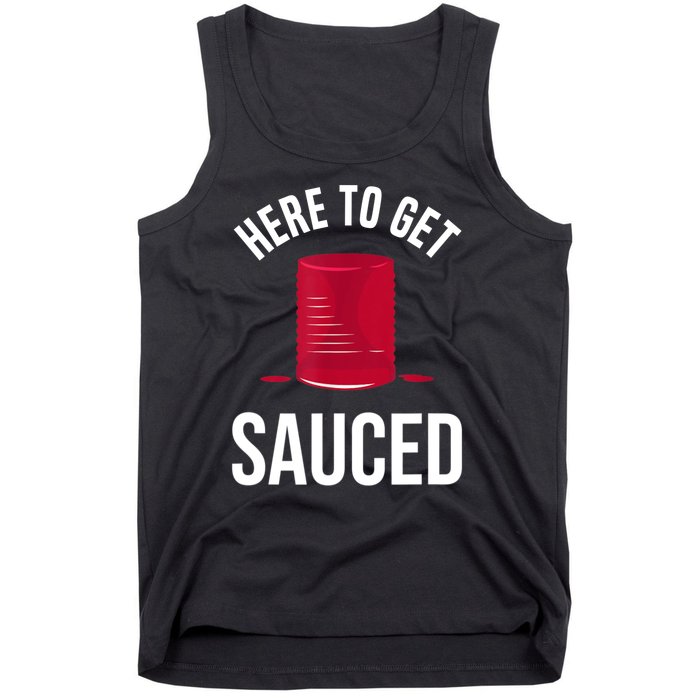 Here To Get Sauced Funny Tank Top