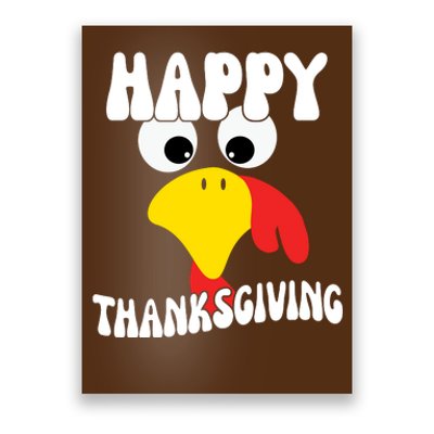 Happy Thanksigiving Gobble Turkey Face Poster