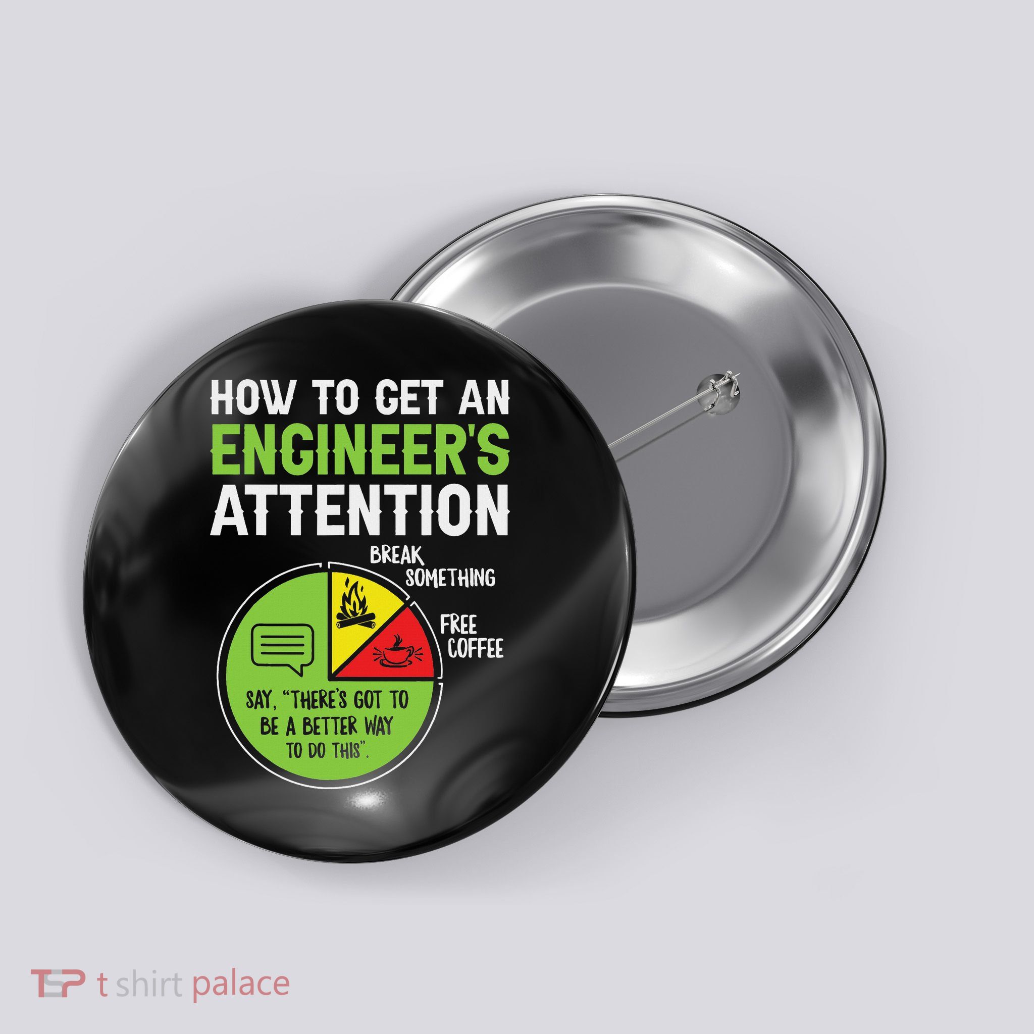 How To Get An Engineer's Attention Button