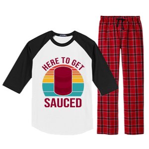 Here To Get Sauced Funny Retro Raglan Sleeve Pajama Set