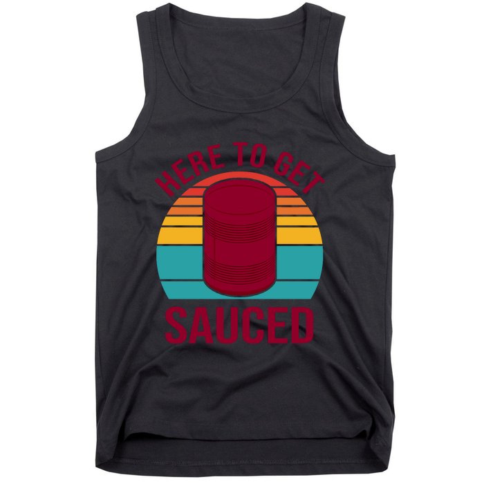 Here To Get Sauced Funny Retro Tank Top