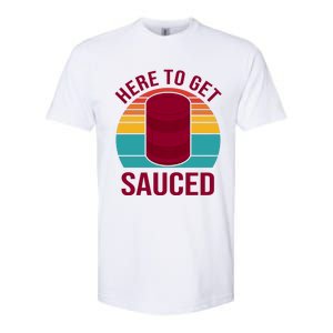 Here To Get Sauced Funny Retro Softstyle CVC T-Shirt