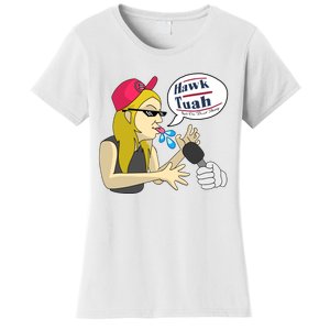 Hawk Tuah Girl Spit On That Thang Women's T-Shirt