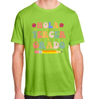 Hola Tercer Grado Third Grade Spanish Teacher Back To School Gift Adult ChromaSoft Performance T-Shirt