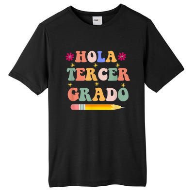 Hola Tercer Grado Third Grade Spanish Teacher Back To School Gift Tall Fusion ChromaSoft Performance T-Shirt