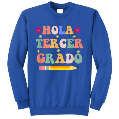 Hola Tercer Grado Third Grade Spanish Teacher Back To School Gift Sweatshirt