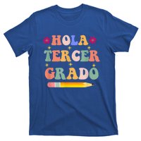 Hola Tercer Grado Third Grade Spanish Teacher Back To School Gift T-Shirt