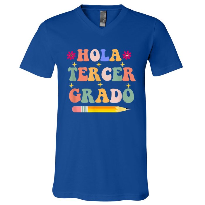 Hola Tercer Grado Third Grade Spanish Teacher Back To School Gift V-Neck T-Shirt