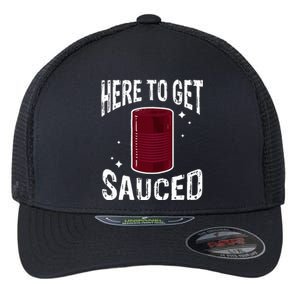 Here To Get Sauced Funny Cranberry Sauce Thanksgiving Food Flexfit Unipanel Trucker Cap