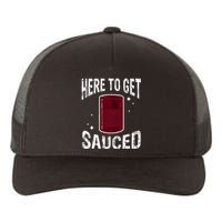 Here To Get Sauced Funny Cranberry Sauce Thanksgiving Food Yupoong Adult 5-Panel Trucker Hat