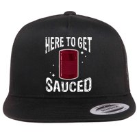 Here To Get Sauced Funny Cranberry Sauce Thanksgiving Food Flat Bill Trucker Hat