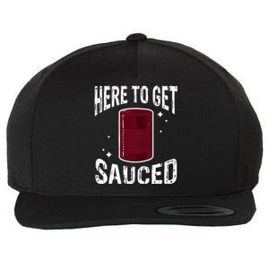 Here To Get Sauced Funny Cranberry Sauce Thanksgiving Food Wool Snapback Cap