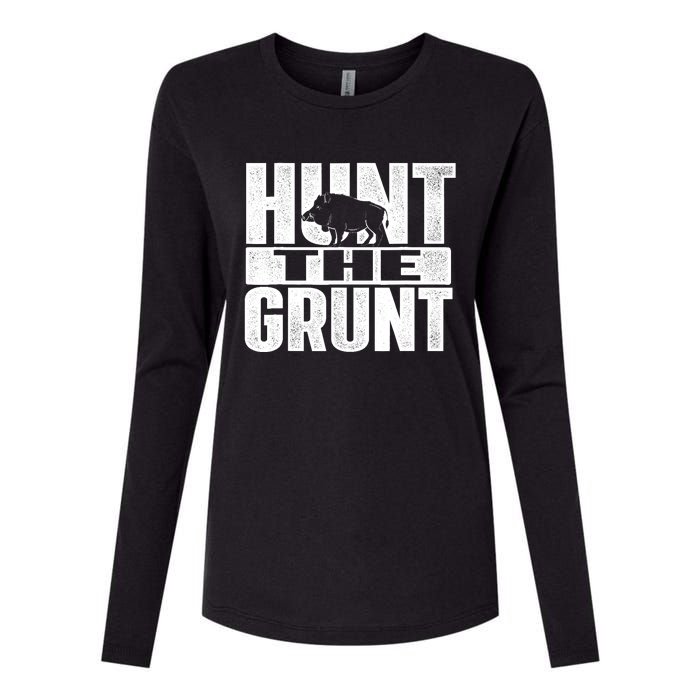 Hunt The Grunt - Boar Hunting Wild Hog Hunter Womens Cotton Relaxed Long Sleeve T-Shirt