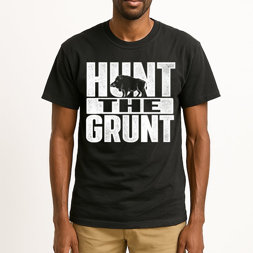 Hunt The Grunt - Boar Hunting Wild Hog Hunter Tall T-Shirt