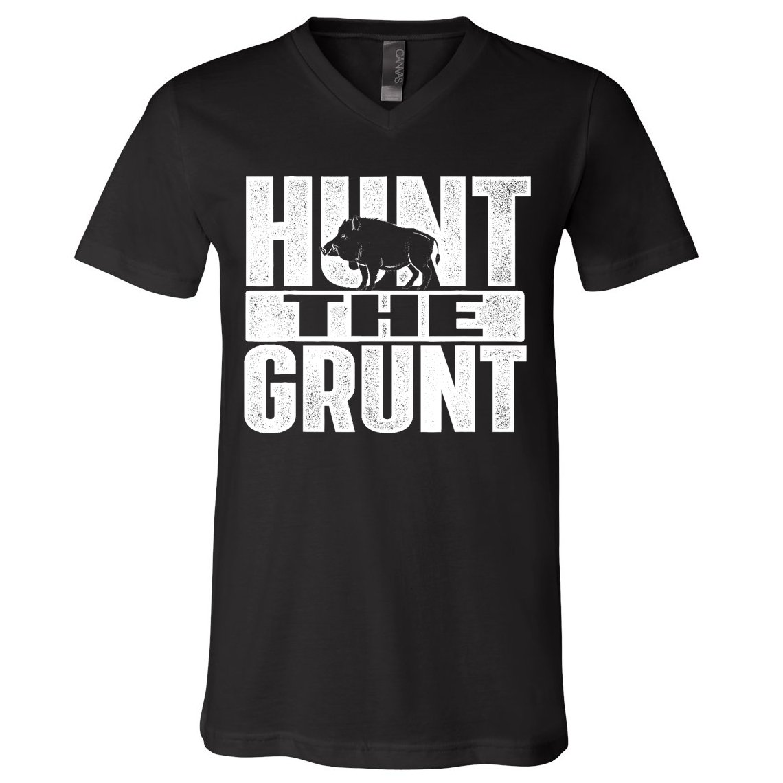 Hunt The Grunt - Boar Hunting Wild Hog Hunter V-Neck T-Shirt
