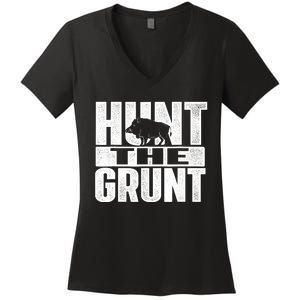 Hunt The Grunt - Boar Hunting Wild Hog Hunter Women's V-Neck T-Shirt