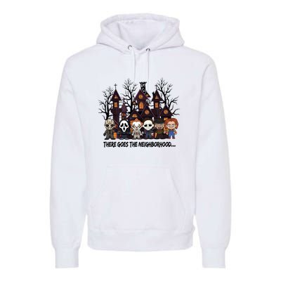 Halloween There Goes The Neighborhood Horror Characters Premium Hoodie