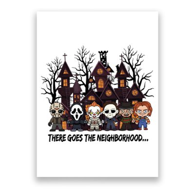 Halloween There Goes The Neighborhood Horror Characters Poster